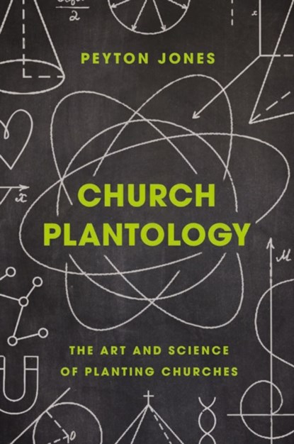 Church Plantology, Peyton Jones - Gebonden - 9780310534174