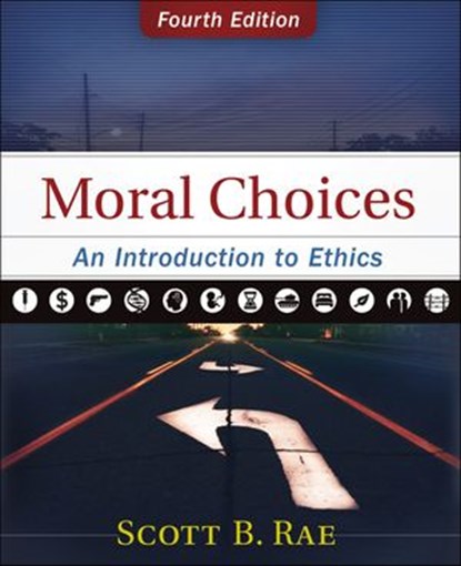 Moral Choices, Scott Rae - Ebook - 9780310536437