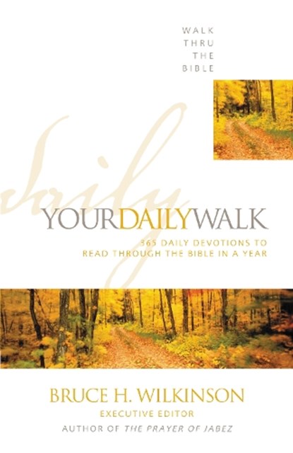 Your Daily Walk, Walk Thru the Bible - Paperback - 9780310536512