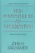 The Pentateuch as Narrative | John H. Sailhamer | 
