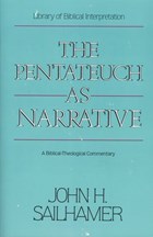 The Pentateuch as Narrative | John H. Sailhamer | 