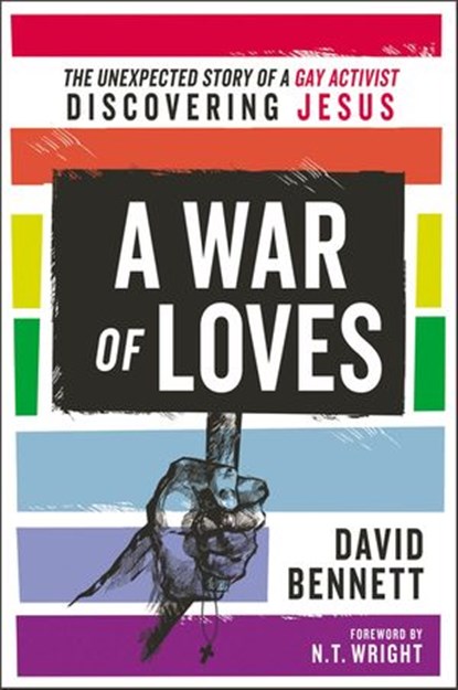 A War of Loves, David Bennett - Ebook - 9780310538127