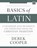 Basics of Latin, Derek Cooper - Paperback - 9780310538998