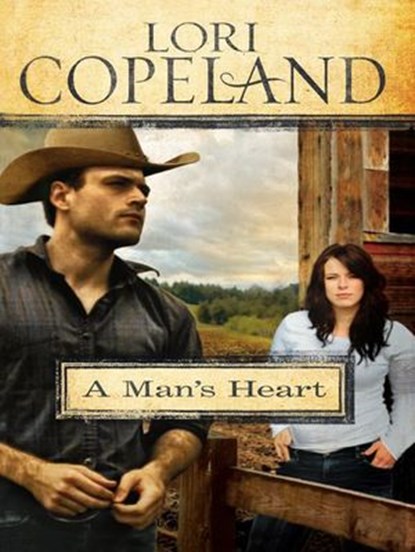 A Man's Heart, Lori Copeland - Ebook - 9780310560951