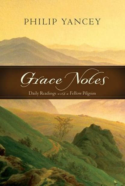 Grace Notes, Philip Yancey - Ebook - 9780310562146