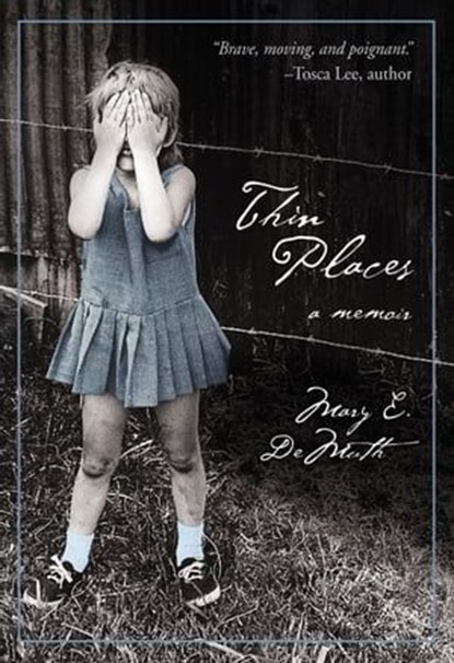 Thin Places, Mary E. DeMuth - Ebook - 9780310564744