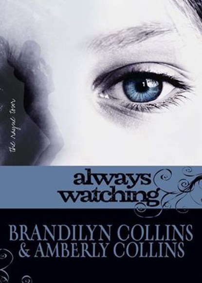 Always Watching, Brandilyn Collins - Ebook - 9780310578413