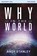 Why in the World Bible Study Participant's Guide, Andy Stanley - Paperback - 9780310682257