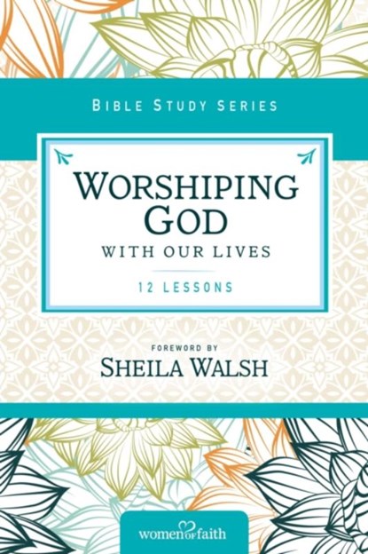 Worshiping God with Our Lives, Zondervan - Paperback - 9780310682479