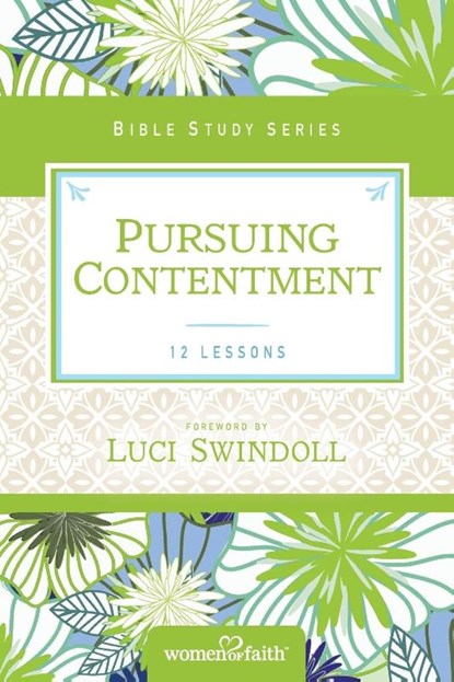 Pursuing Contentment, Women of Faith - Paperback - 9780310682677