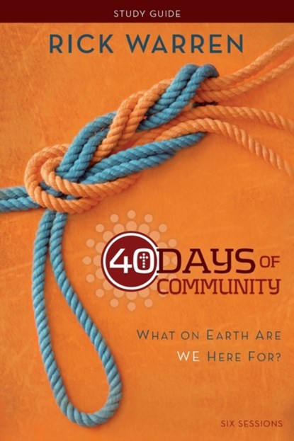 40 Days of Community Bible Study Guide, Rick Warren - Paperback - 9780310689119