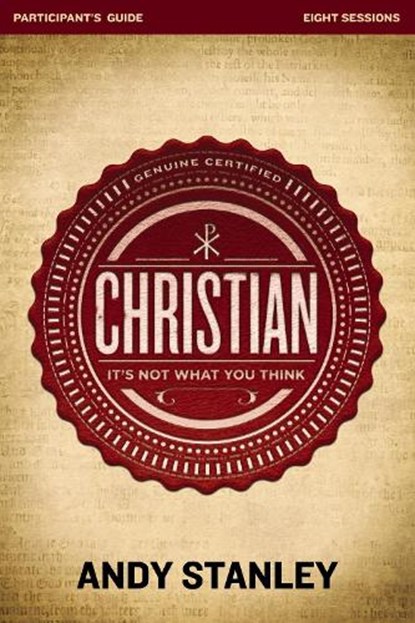 Christian Bible Study Participant's Guide, Andy Stanley - Paperback - 9780310693345