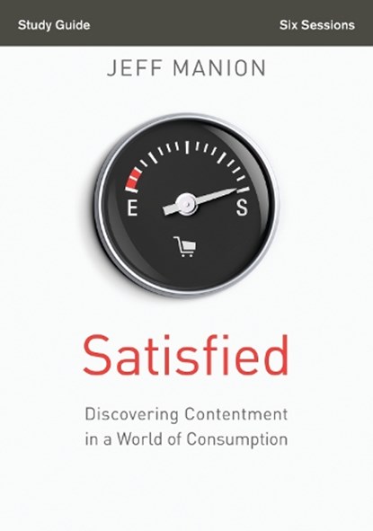 Satisfied Bible Study Guide, Jeff Manion - Paperback - 9780310694540
