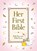 Her First Bible, Melody Carlson - Gebonden - 9780310701293