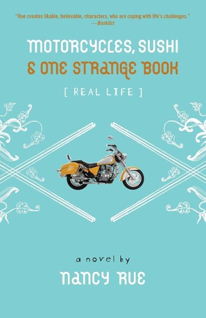 Motorcycles, Sushi and One Strange Book, Nancy N. Rue - Paperback - 9780310714842