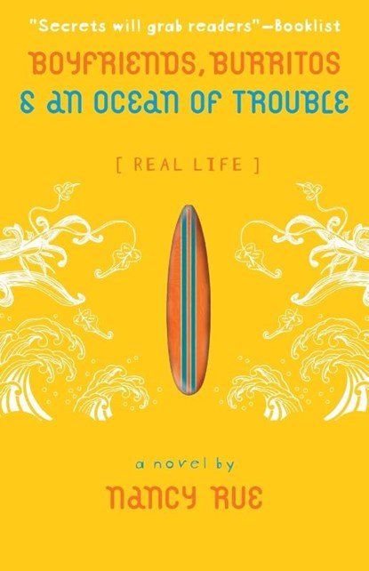 Boyfriends, Burritos and an Ocean of Trouble, Nancy N. Rue - Paperback - 9780310714859