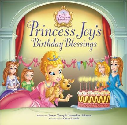 Princess Joy's Birthday Blessing, Jeanna Young ; Jacqueline Kinney Johnson - Gebonden - 9780310716396