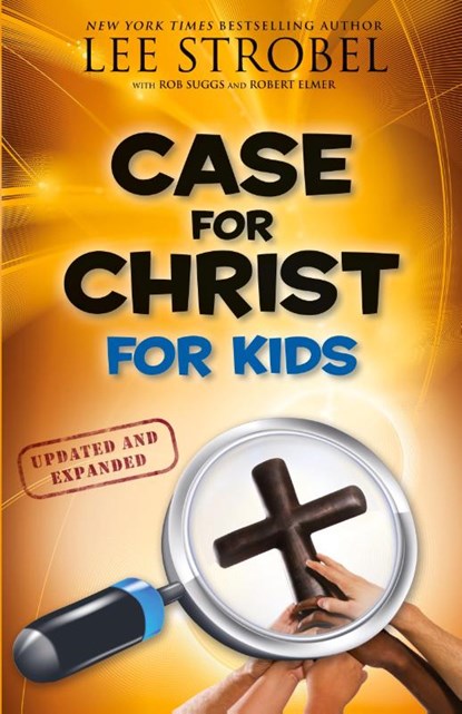 Case for Christ for Kids, Lee Strobel - Paperback - 9780310719908