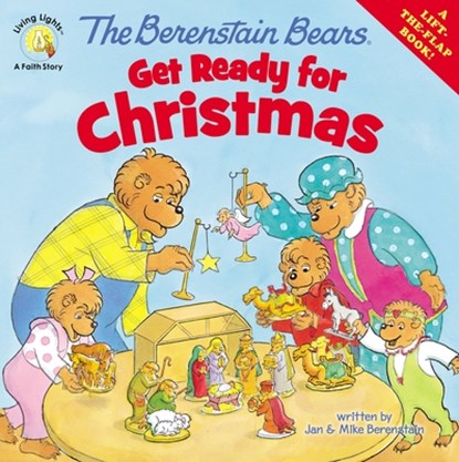 The Berenstain Bears Get Ready for Christmas, Jan Berenstain ; Mike Berenstain - Paperback - 9780310720829