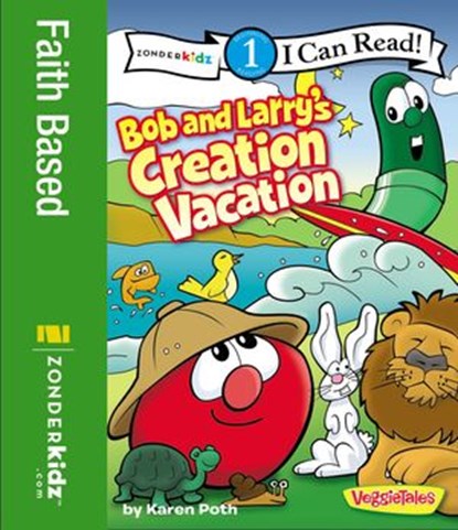 Bob and Larry's Creation Vacation, Karen Poth - Ebook - 9780310723691