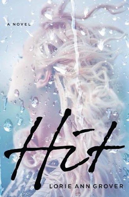 Hit, Lorie Ann Grover - Paperback - 9780310729389