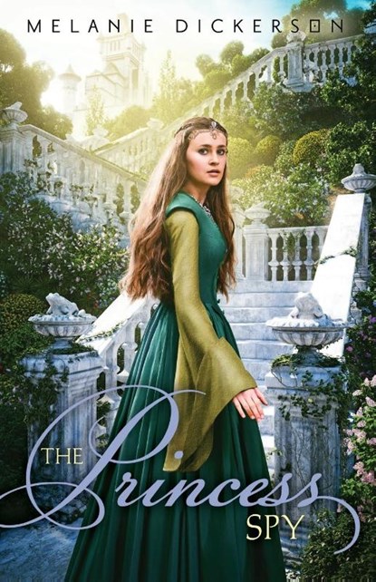 The Princess Spy, Melanie Dickerson - Paperback - 9780310730989