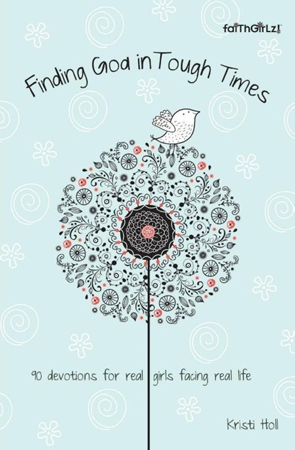 Finding God in Tough Times, Kristi Holl - Paperback - 9780310731801