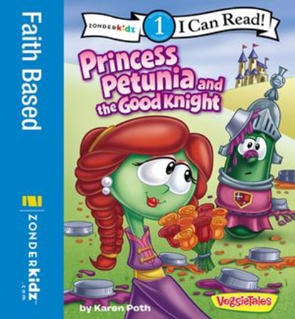 Princess Petunia and the Good Knight, Karen Poth - Ebook - 9780310737223