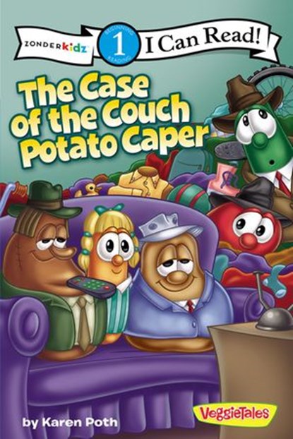 Case of the Couch Potato Caper / VeggieTales, Karen Poth - Ebook - 9780310737322