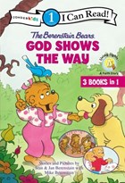 The Berenstain Bears God Shows the Way | Stan and Jan Berenstain W/ Mike Berenstain | 