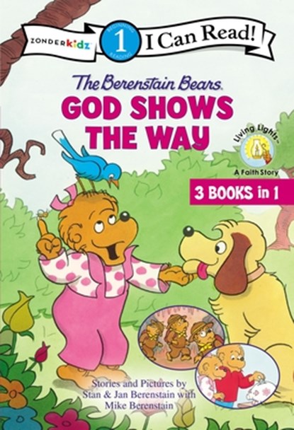 The Berenstain Bears God Shows the Way, Stan and Jan Berenstain w/ Mike Berenstain - Gebonden - 9780310742111