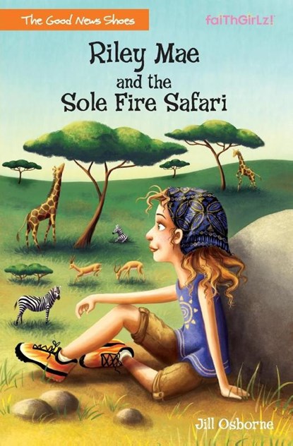 Riley Mae and the Sole Fire Safari, Jill Osborne - Paperback - 9780310742838