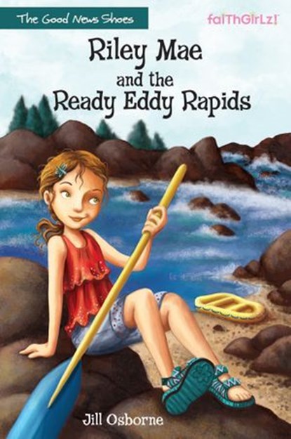 Riley Mae and the Ready Eddy Rapids, Jill Osborne - Ebook - 9780310742852