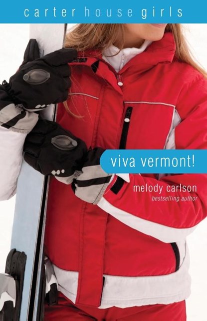Viva Vermont!, Melody Carlson - Paperback - 9780310747147