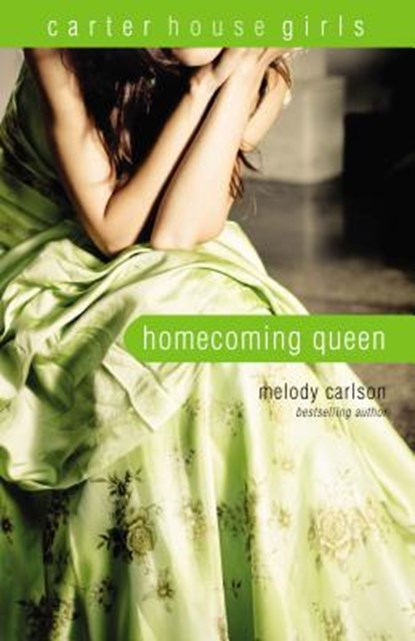 Homecoming Queen, CARLSON,  Melody - Paperback - 9780310747253