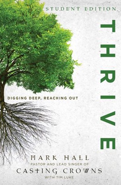 Thrive Student Edition, Mark Hall ; Tim Luke - Ebook - 9780310747581
