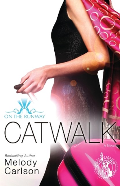 Catwalk, Melody Carlson - Paperback - 9780310748106