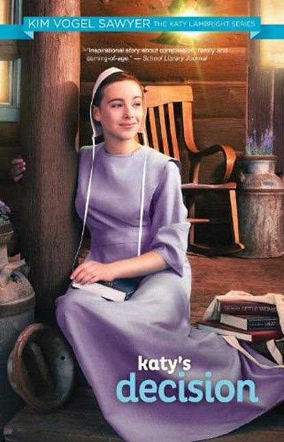 Katy's Decision, Kim Vogel Sawyer - Paperback - 9780310748502