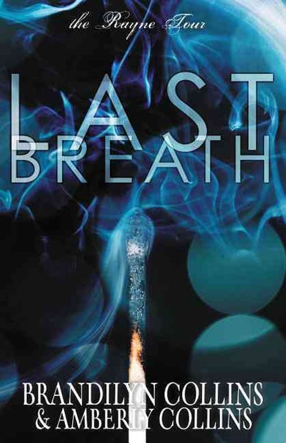 Last Breath, Brandilyn Collins ; Amberly Collins - Paperback - 9780310748960