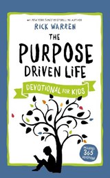 The Purpose Driven Life Devotional for Kids - Rick Warren - 9780310750468