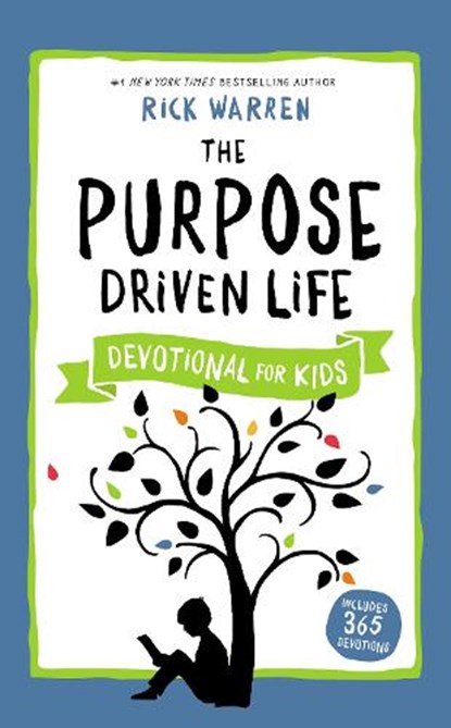 The Purpose Driven Life Devotional for Kids, Rick Warren - Gebonden - 9780310750468