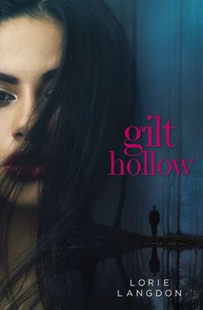 Gilt Hollow, Lorie Langdon - Ebook - 9780310751892