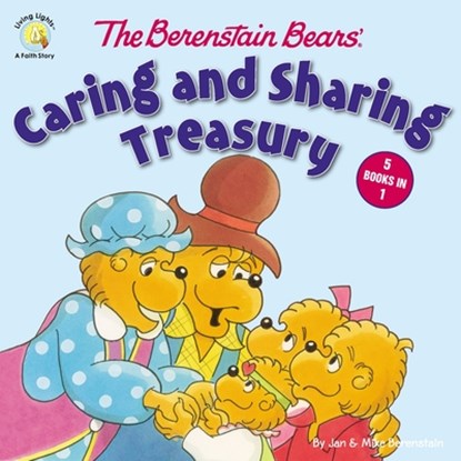 The Berenstain Bears' Caring and Sharing Treasury, Berenstain Jan Berenstain ; Berenstain Mike Berenstain - Gebonden - 9780310753582
