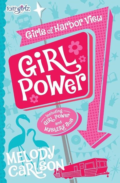 Girl Power, Melody Carlson - Paperback - 9780310753612