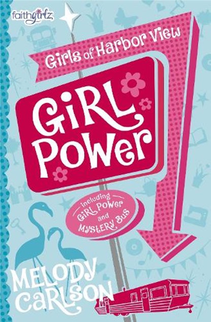 Girl Power, Melody Carlson - Paperback - 9780310753612