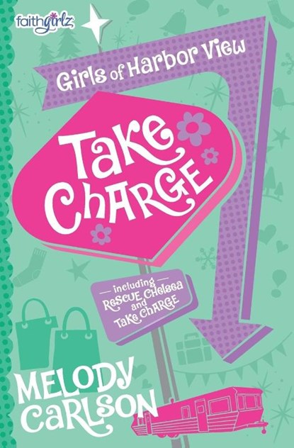 Take Charge, Melody Carlson - Paperback - 9780310753735