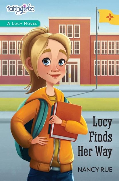 Lucy Finds Her Way, Nancy N. Rue - Paperback - 9780310754527