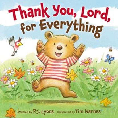 Thank You, Lord, For Everything, P J Lyons - Ebook - 9780310755357