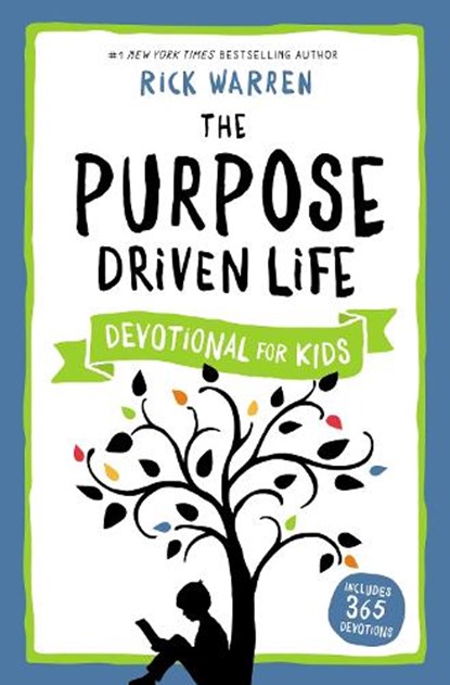 The Purpose Driven Life Devotional for Kids, Rick Warren - Paperback - 9780310757726
