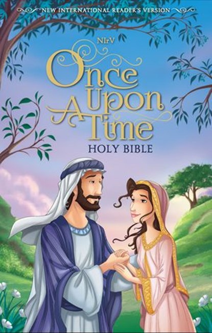 NIrV, Once Upon a Time Holy Bible, Zondervan - Ebook - 9780310757993